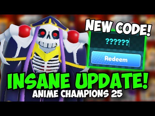 [NEW CODE] The New OVERLORD UPDATE was WILD! | Anime Champions Upd 25