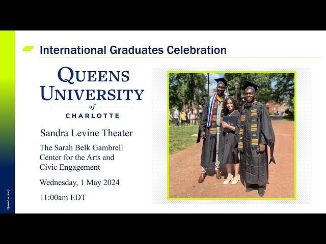 Queens University of Charlotte International Graduates Celebration