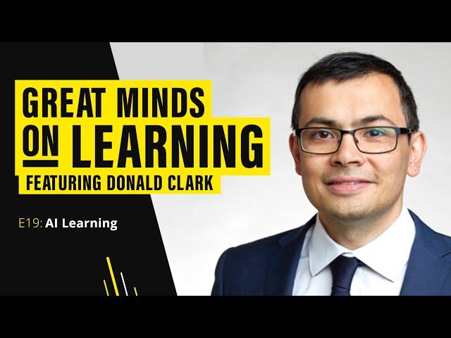 GMoLS4E19 AI Learning with Donald Clark