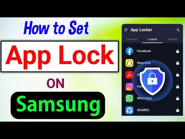 How to Set App Lock on Samsung | Samsung App lock