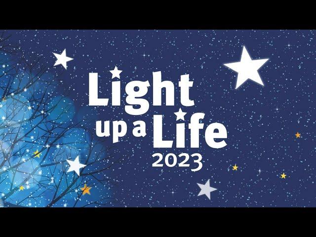 LIGHT UP A LIFE 2023