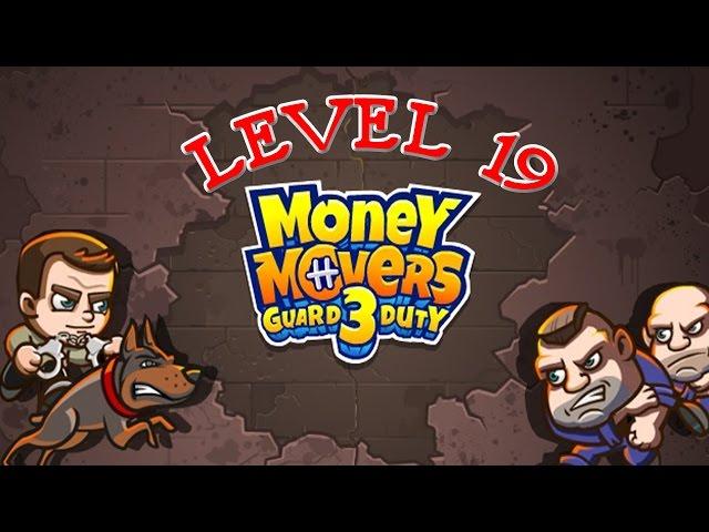 Money Movers 3 Level 19 walkthrough