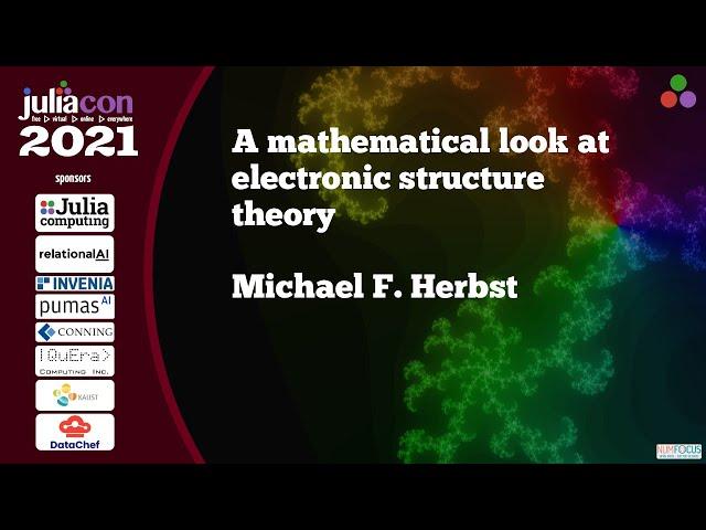 A mathematical look at electronic structure theory | Workshop | JuliaCon 2021