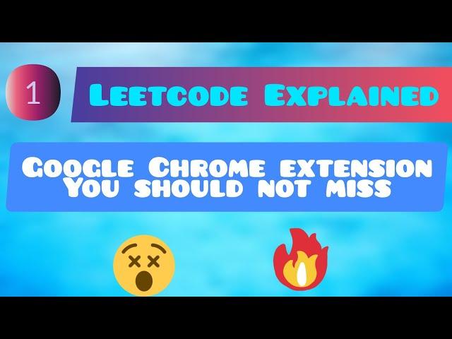 Leetcode Explained: Enhance Productivity with this Chrome Extension #coding #extension #productivity