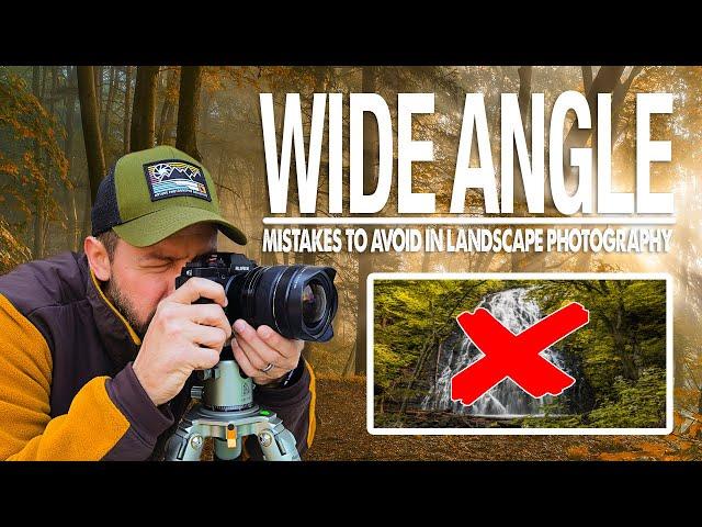 Beginner WIDE ANGLE MISTAKES to Avoid in Landscape Photography