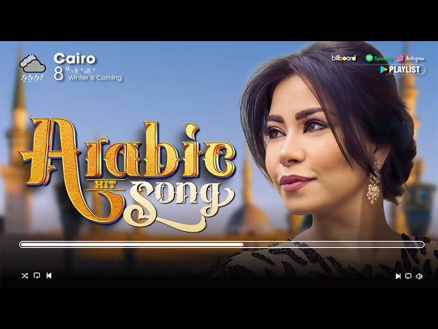 Best Arabic Songs of All Time  مجموعة من أروع الأغاني العربية الأكثر مشاهدة