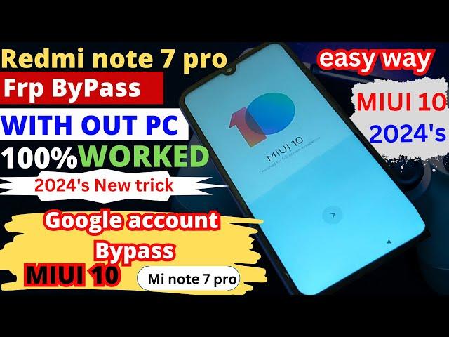 Redmi note 7 pro frp bypass without pc 2024 ||100% worked