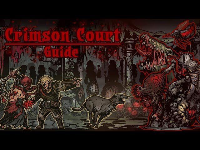 Crimson Court and You: Darkest Dungeon Guide