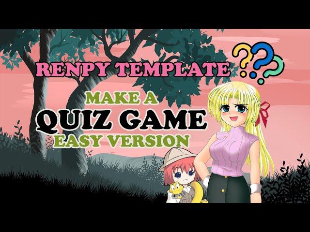 How to make a quiz in Renpy - Template