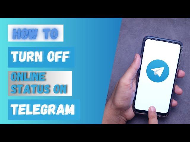 How to Turn Off Online Status on Telegram 2024?