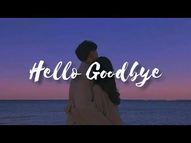 YB ft. Heiakim - Hello Goodbye (lyrics / lirik)