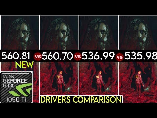 Nvidia Drivers (V 560.81 vs V 560.70 vs V 536.99 vs V 535.98) - ft. GTX 1050 Ti