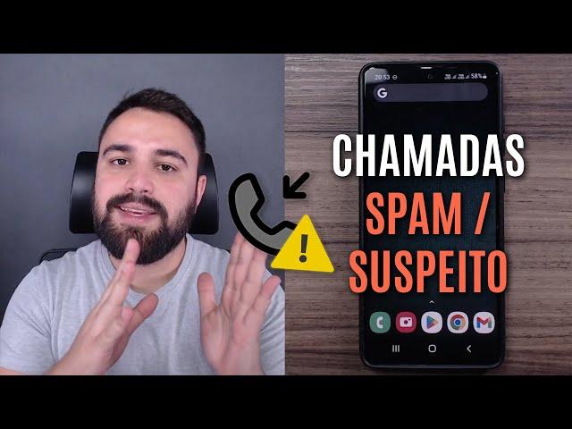POR QUE O CELULAR IDENTIFICA CHAMADAS COMO “SPAM/SUSPEITO”?