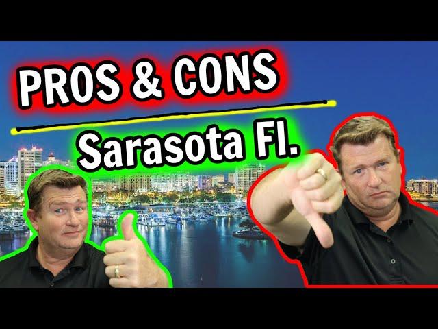 Pros and Cons of Living in Sarasota Florida