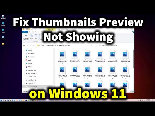 How to Fix Thumbnails Preview Not Showing on Windows 11