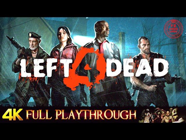 LEFT 4 DEAD | REMASTERED | Full Game Walkthrough No Commentary 4K 60FPS