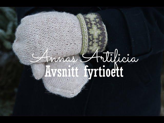 Annas Artificia - Avsnitt fyrtioett