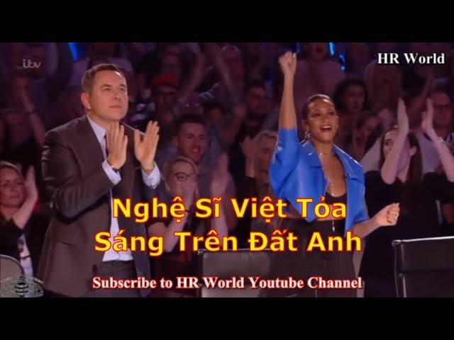 [Eng-Vietsub] Tự hào nghệ sĩ Việt tỏa sáng trên đất UK: Anh em Hoàng Tử Xiếc Việt Nam chinh phục BGT