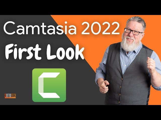 Camtasia 2022 - New Features, New Abilities!