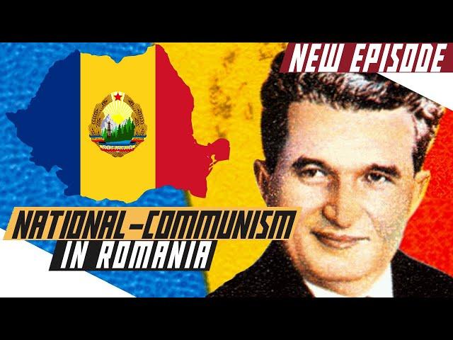 Rise of Ceaușescu - Romanian National-Communism