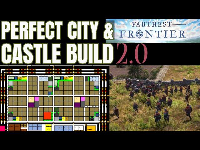 Farthest Frontier: A Guide to Building the Ultimate Perfect City 2.0