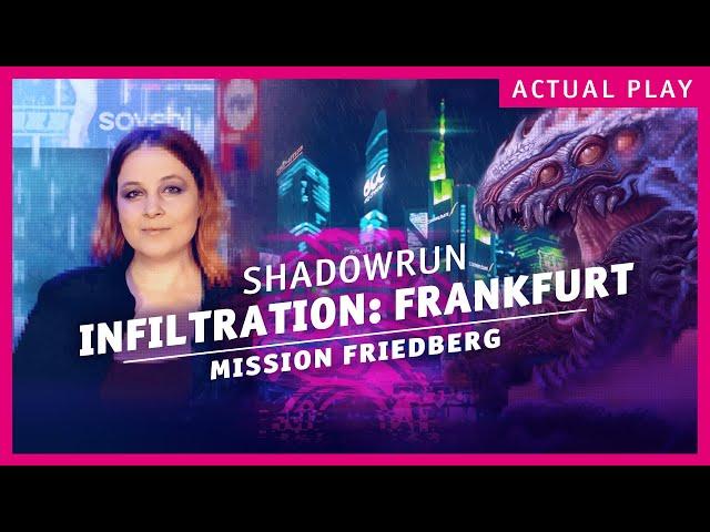 Shadowrun | Mission Friedberg | Infiltration: Frankfurt (Folge 1 - Actual Play) | Pegasus Spiele