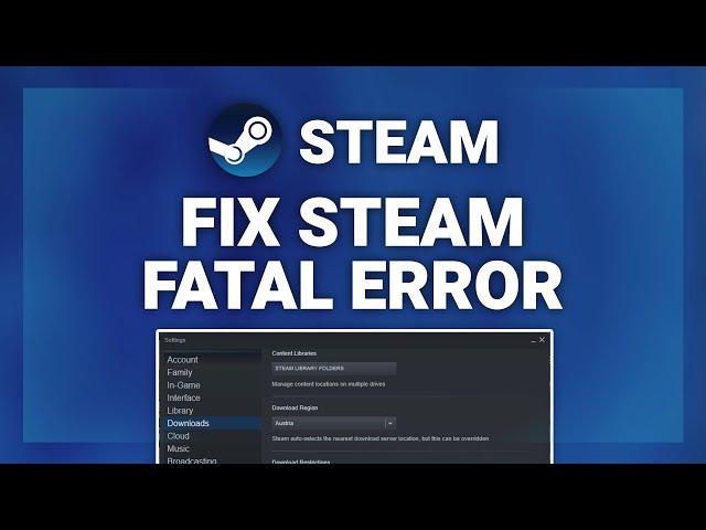 Steam – How to Fix Steam Fatal Error! | Complete 2024 Guide