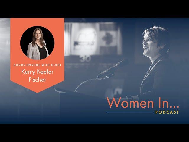 Women In... Bonus Episode: Kerry Keefer Fischer - From no degree to successful real estate empire