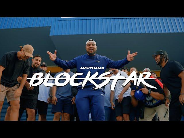 AmuThaMC - Blockstar (Official Video)