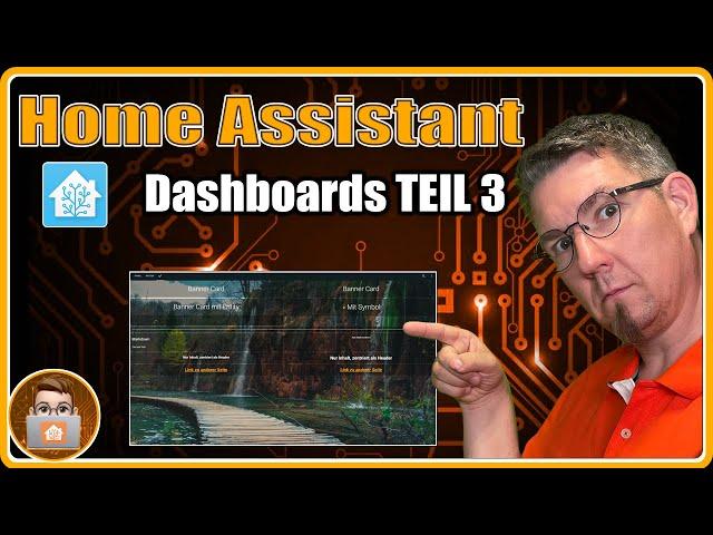 Home Assistant Dashboard | Teil 3 | Vollbild mit Kiosk Mode, Banner Card und Markdown Card als Titel