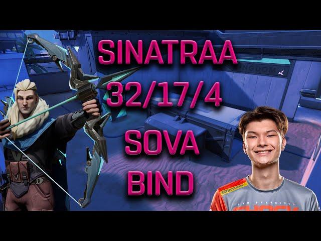 SEN SINATRAA - SOVA - BIND - (32/17/4) - VALORANT POV
