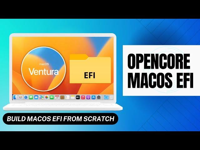 How to create macOS Opencore EFI for macOS Ventura from Scratch - Opencore Hackintosh