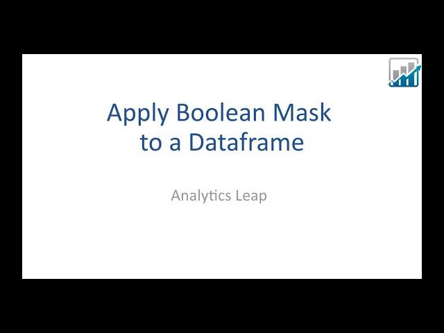 How to apply Boolean mask in dataframes | Python for beginners | Python Tutorials | Analytics Leap