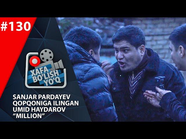 Xafa bo'lish yo'q 130-son Sanjar Pardayev qopqoniga ilingan Umid Haydarov “Million”  (26.12.2020)