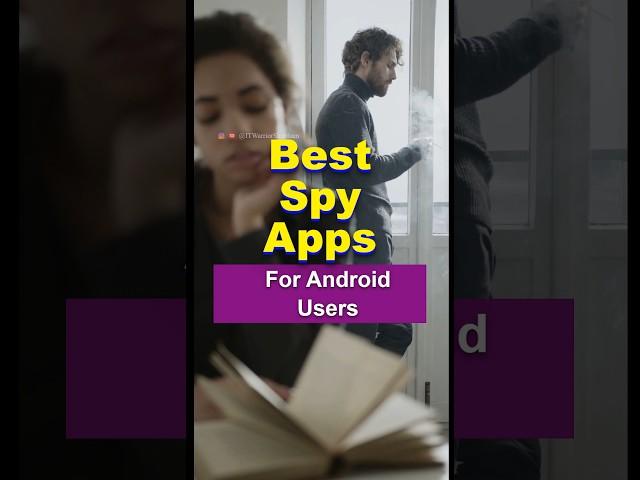 Best SPY Apps for Android