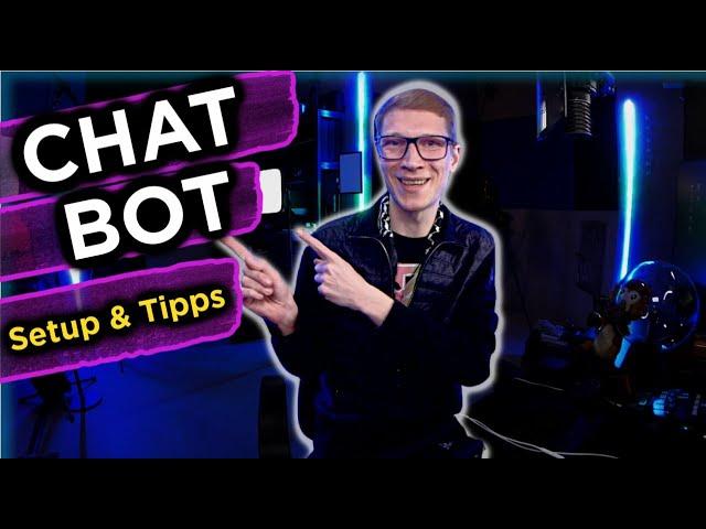 Twitch Chatbot, EINFACHES Setup & TIPPS, Bester Chatbot für Twitch, Chatbot Tutorial german