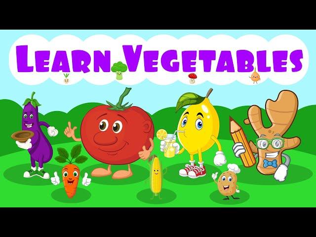 Learn Vegetables | Vegetables For Kids | Vegetables Name | Educational Video For Kids