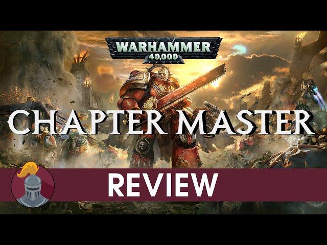 Warhammer 40K Chapter Master Review