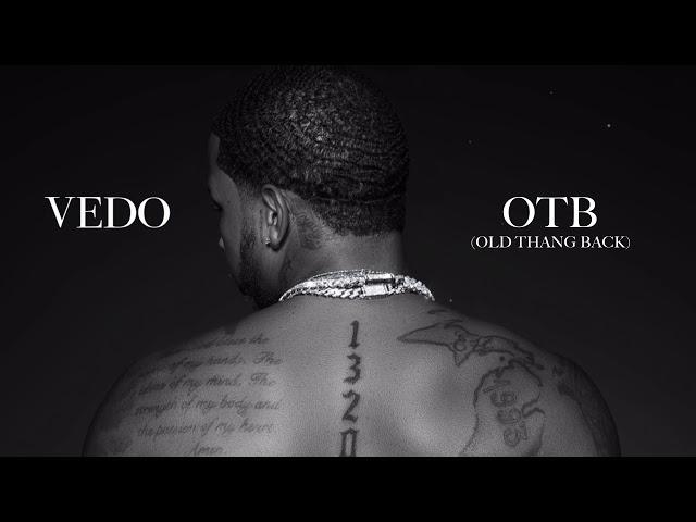 Vedo - OTB (Old Thing Back)