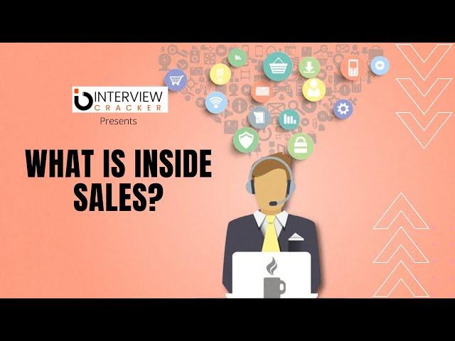 What Is Inside Sales ? | Job Description | Career Path | Indoor Sales | Interview Cracker