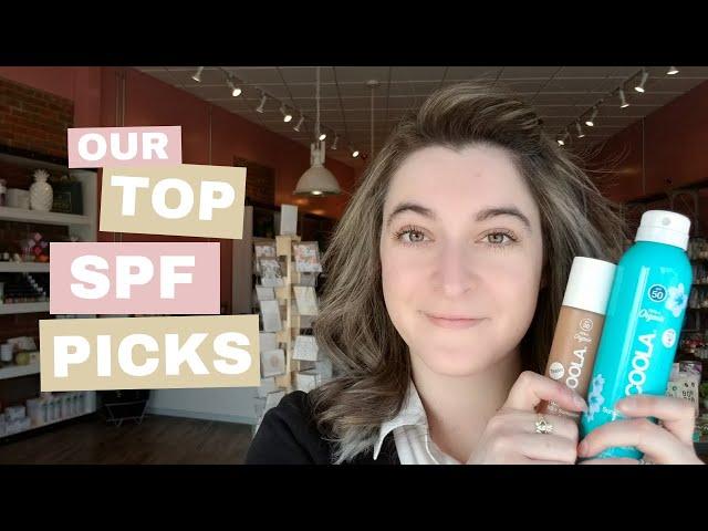 Our Top SPF Picks