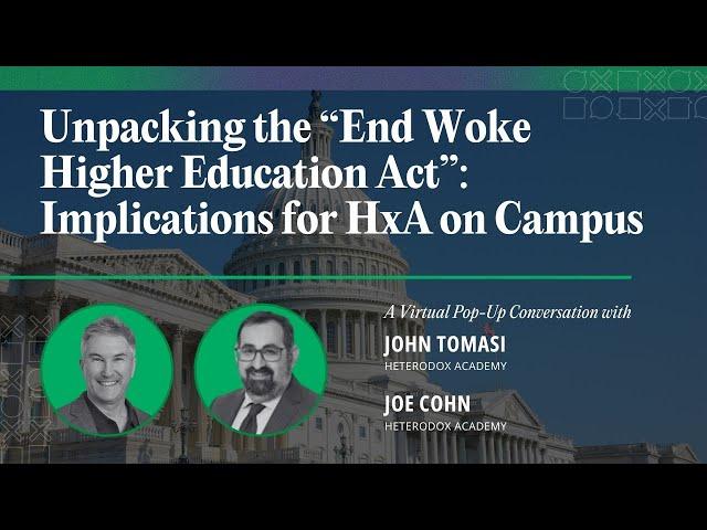 Unpacking the “End Woke Higher Education Act”