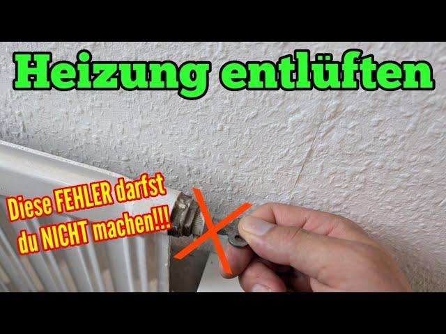 Heizung entlüften: Diese FEHLER macht FAST jeder! Darauf musst du achten!