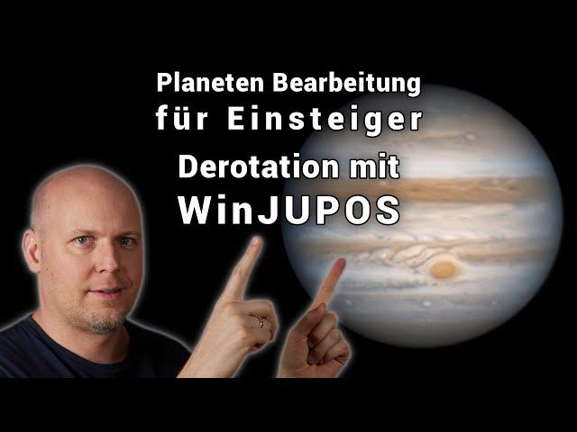 Planeten Bildbearbeitung: AutoStakkert, derotieren mit WinJUPOS – Mein kompletter Workflow!