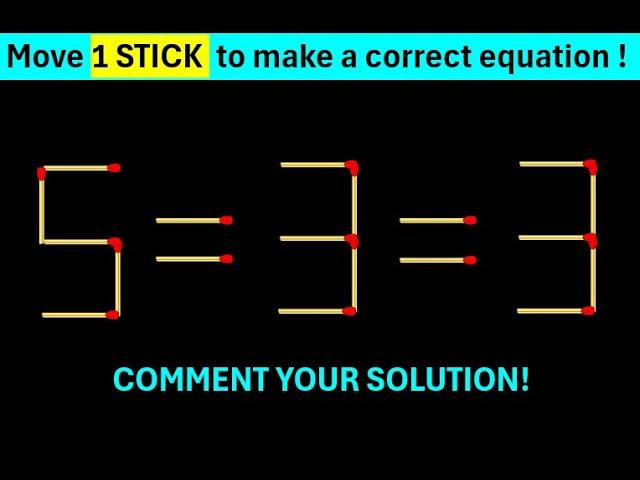 Part 111 - 10 Very Hard Matchstick Puzzles with Answers - Improve your IQ - Practices for Your Brain