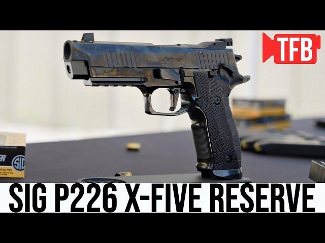 Is this the Fanciest Sig P226 Ever? The SIG P226 Reserve