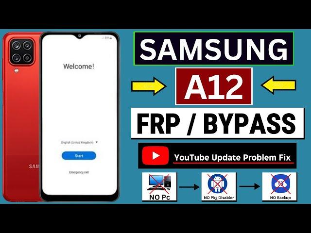 Samsung Galaxy A12 Frp Bypass Without PC | You-tube Update Fix | Samsung SM-A127F/DS | Frp Unlock