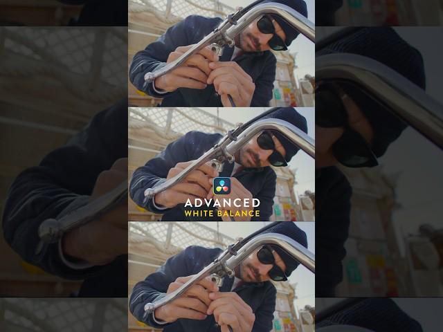 Advanced white balance in DaVinci Resolve