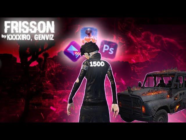 |🩶FRISSON🩶| 1500️ FRAGMOVIE ️PUBG MOBILE