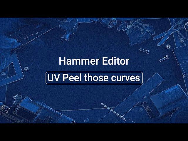 Source 2 101 - Hammer Crash Course #14 : UV Peel those curves (tutorial)